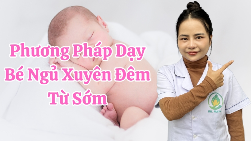 Phương Pháp Dạy Bé Ngủ Xuyên Đêm Từ Sớm