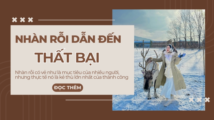 Tại Sao Sống An Nhàn Sớm Lại Dẫn Đến Thất Bại?