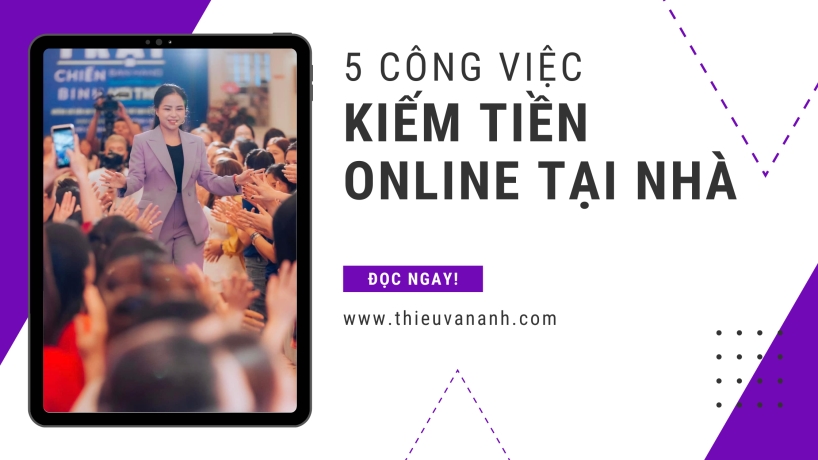 Mẹ Bỉm Sữa Kiếm Tiền Tại Nhà: 5 Công Việc Trực Tuyến Dễ Dàng Bắt Đầu