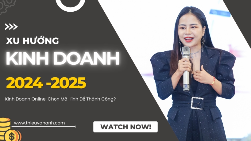 Năm 2024 Nên Kinh Doanh Gì ? 5 Xu Hướng Kinh Doanh Online Dẫn Đầu