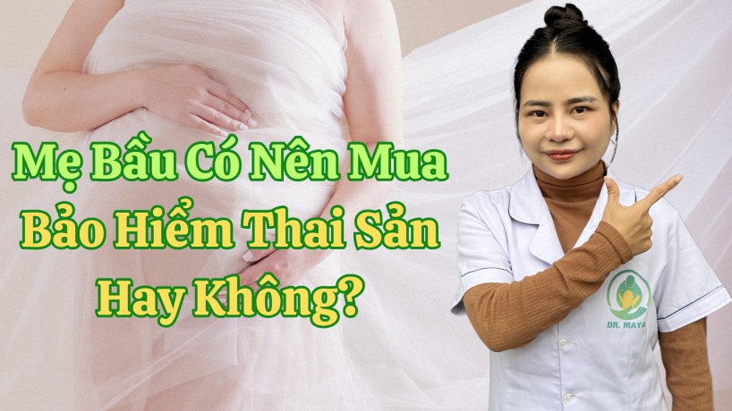 Mẹ Bầu Có Nên Mua Bảo Hiểm Thai Sản Hay Không?