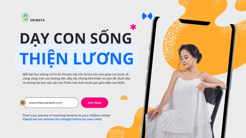 Dạy Con Sống Thiện Lương: Bài Học Quan Trọng Nhất Cha Mẹ Dạy Con