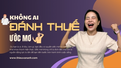 Không Ai Đánh Thuế Ước Mơ