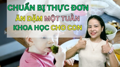 Bí Quyết Chuẩn Bị Thực Đơn Ăn Dặm Một Tuần Khoa Học Cho Con